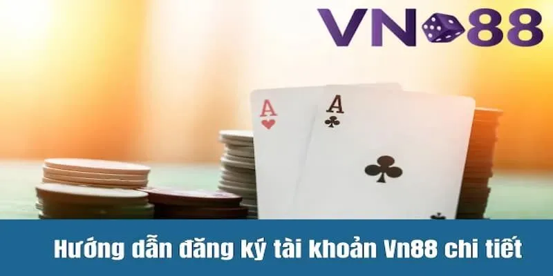 Hướng dẫn thao tác đăng ký VN88 đơn giản, nhanh chóng 3 Xác nhận thông tin đăng ký tài khoản VN88